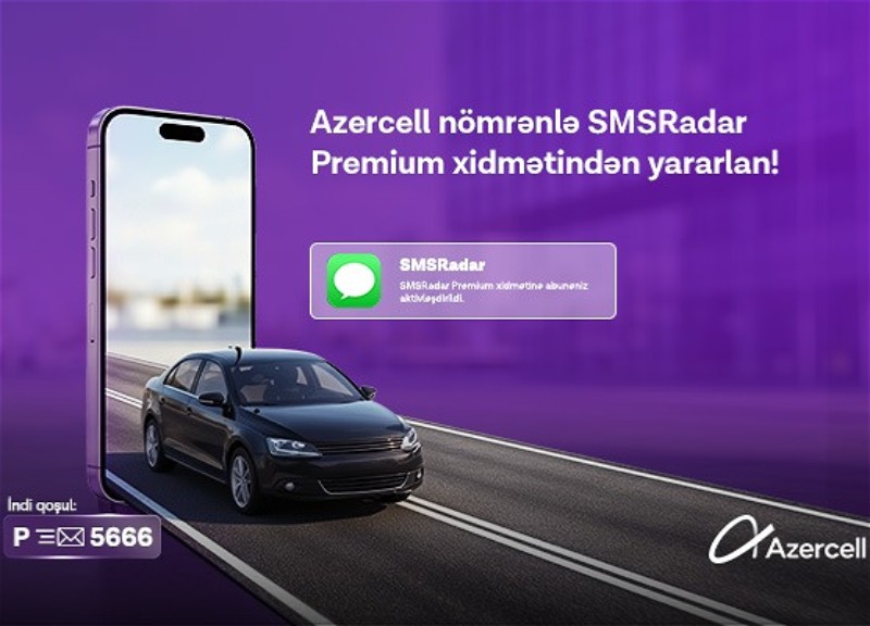 Azercell представляет подписку «Premium» для сервиса «SMSRadar»