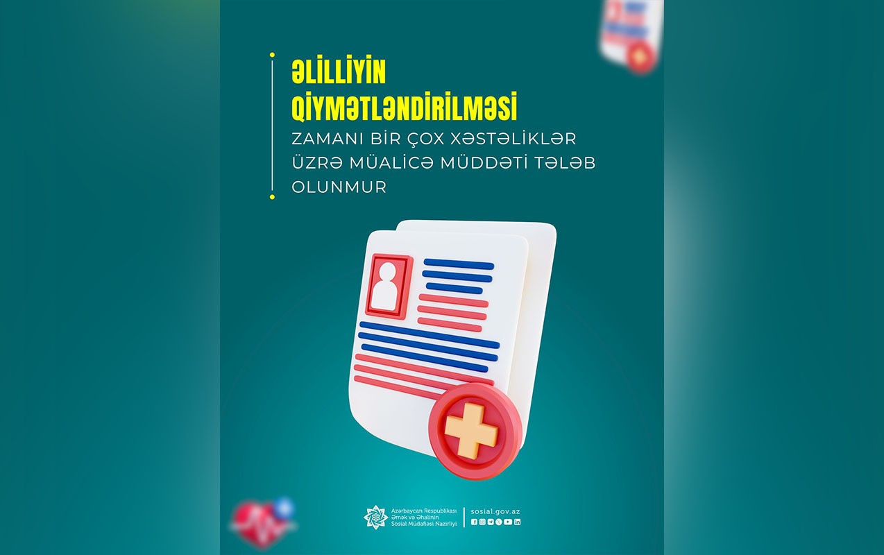 Əlilliyin qiymətləndirilməsi üçün müalicə müddəti tələb olunmayan xəstəliklər hansılardır?