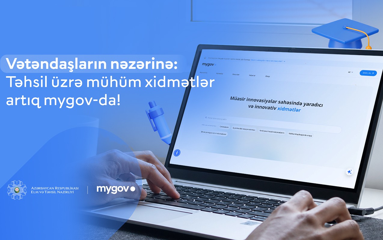 “mygov” platformasına yeni təhsil xidmətləri inteqrasiya edildi
