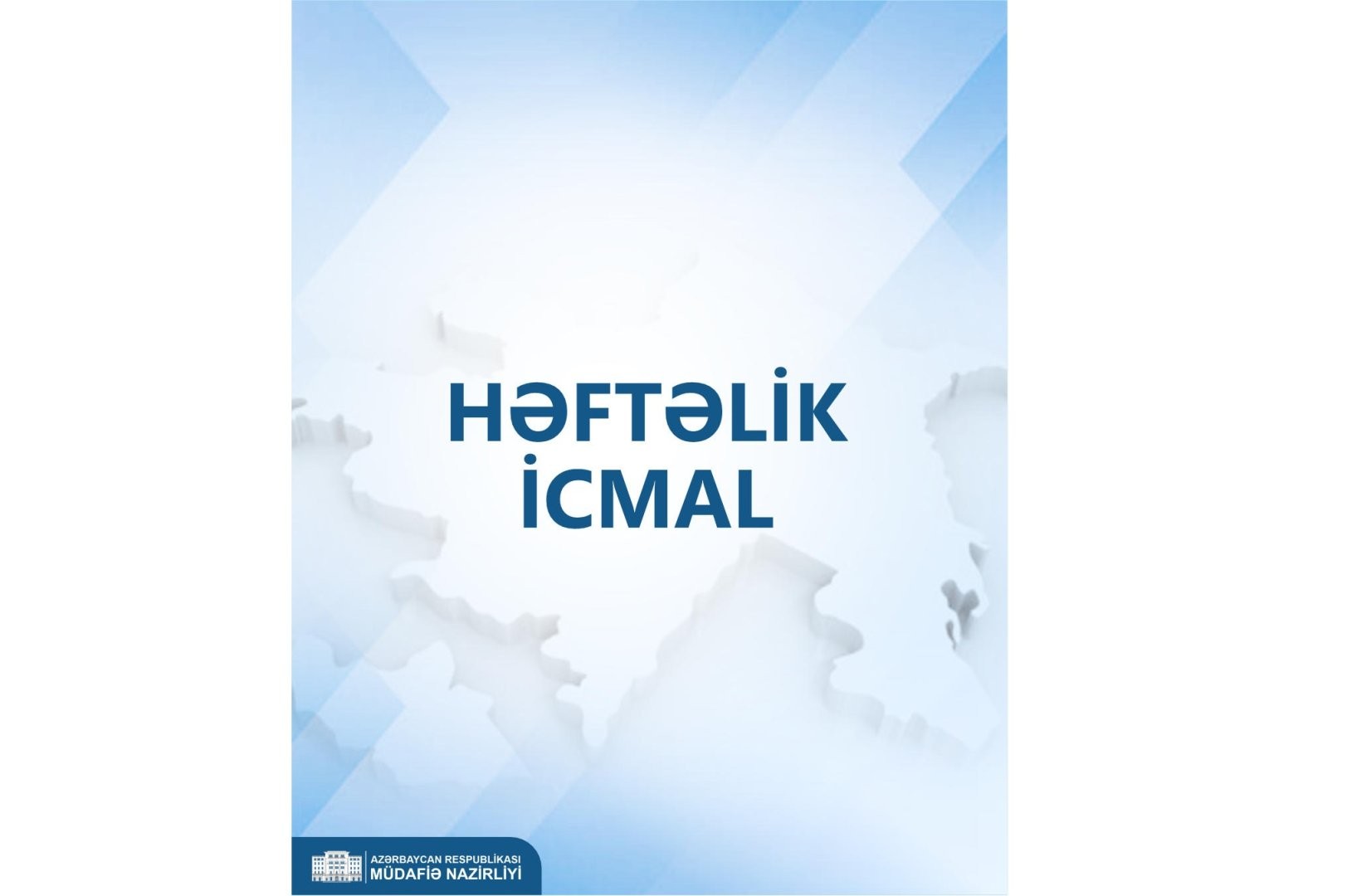 Müdafiə Nazirliyi həftəlik icmalı təqdim etdi -