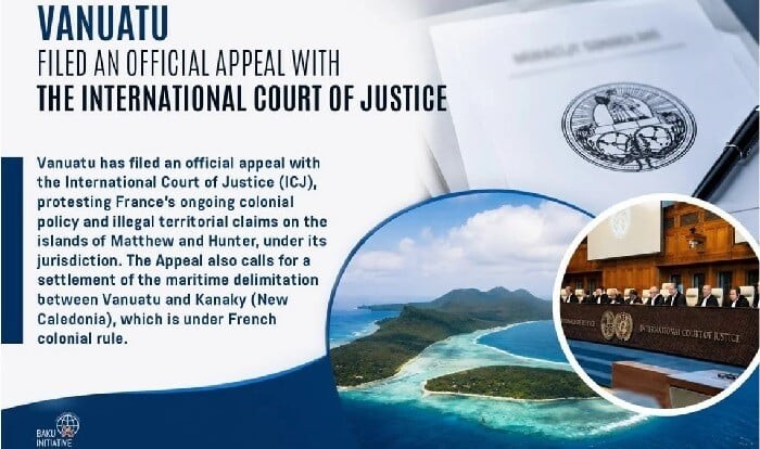 Vanuatu takes France to ICJ over Matthew and Hunter Islands